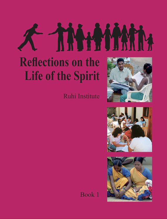 Ruhi Book 1 — Reflections on the Life of the Spirit