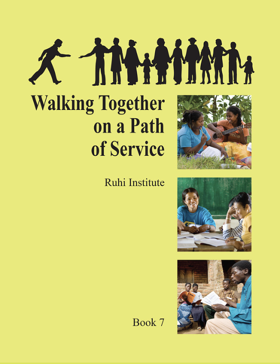 Ruhi Book 7 — Walking Together on a Path of Service